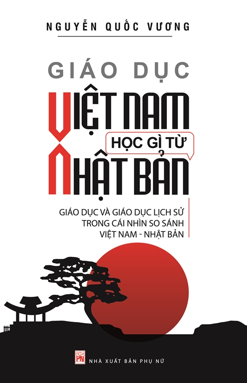 Sách: Giáo dục Việt Nam học gì từ Nhật Bản