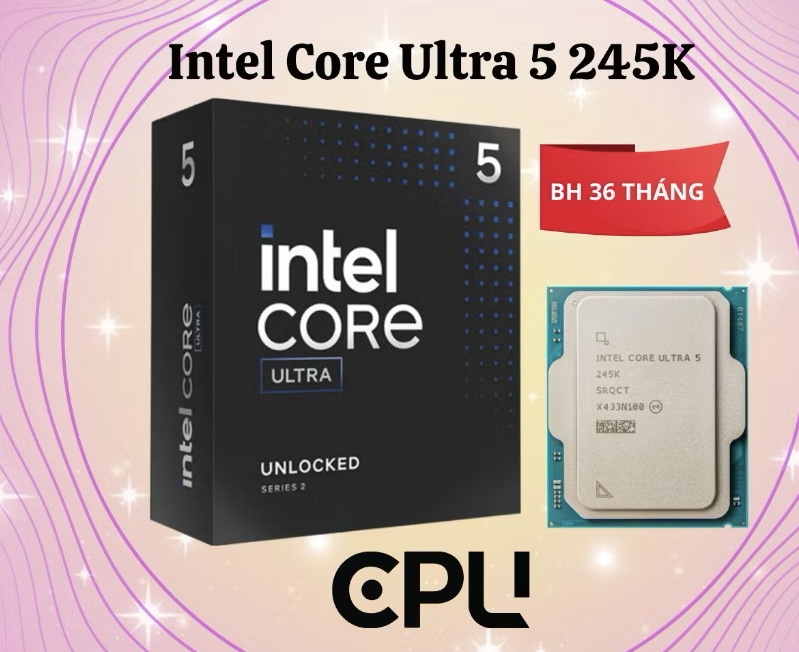 CPU Intel Core Ultra 5 245K ( chiếc )