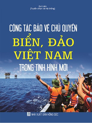 Sách Công tác bảo vệ chủ quyền biển, đảo Việt Nam trong tình hình mới