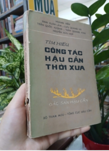 Tìm hiểu công tác Hậu cần thời xưa (NXB Quân đội)